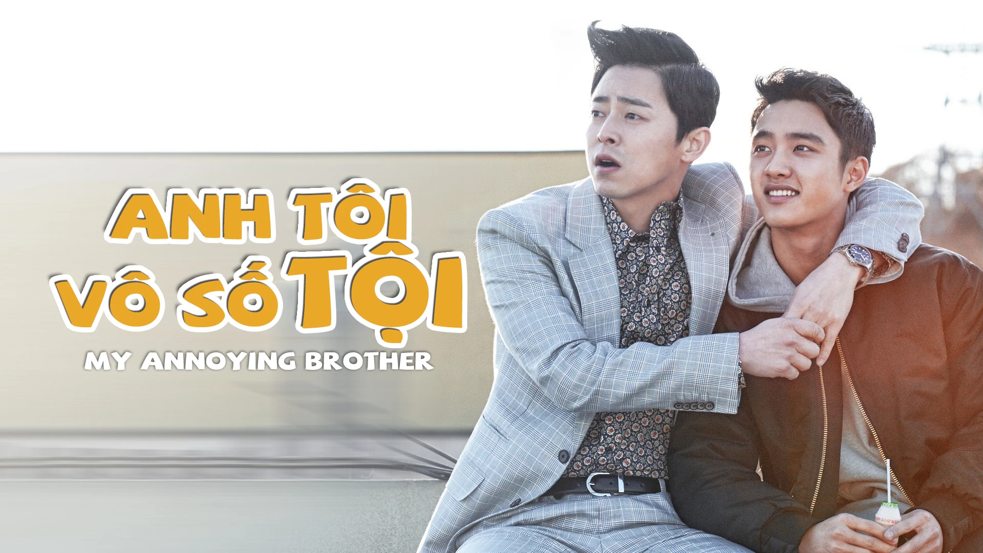 Phim Anh tôi vô số tội - My Annoying Brother (2016)