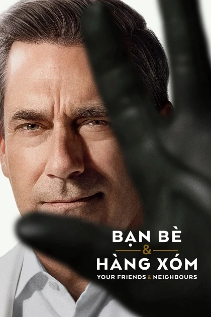 Phim Bạn Bè Và Hàng Xóm (Phần 2) - Your Friends & Neighbors (Season 2) (2026)