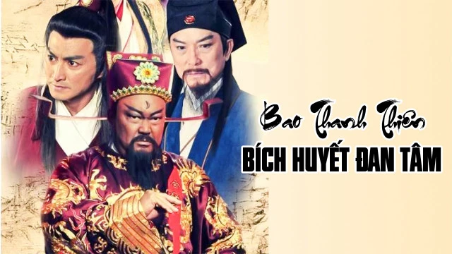 Phim Bao Thanh Thiên : Bích Huyết Đan Tâm - Bao Thanh Thiên : Bích Huyết Đan Tâm (2011)