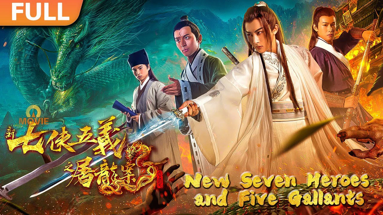 Phim Bảy anh hùng và năm anh hùng mới - New Seven Heroes and Five Gallants (2018)