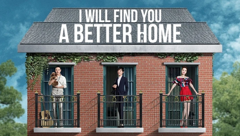Phim Chuyên Gia Nhà Đất - I Will Find You a Better Home (2020)