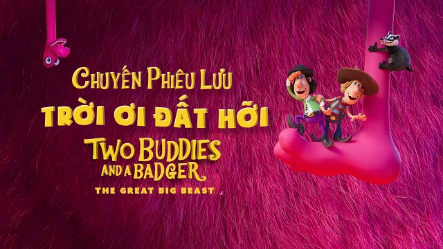 Phim Chuyến Phiêu Lưu Trời Ơi Đất Hỡi - Two Buddies and a Badger (2020)