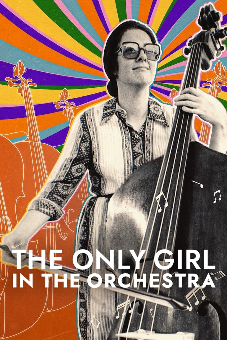 Phim Cô gái duy nhất trong dàn nhạc giao hưởng - The Only Girl in the Orchestra (2023)