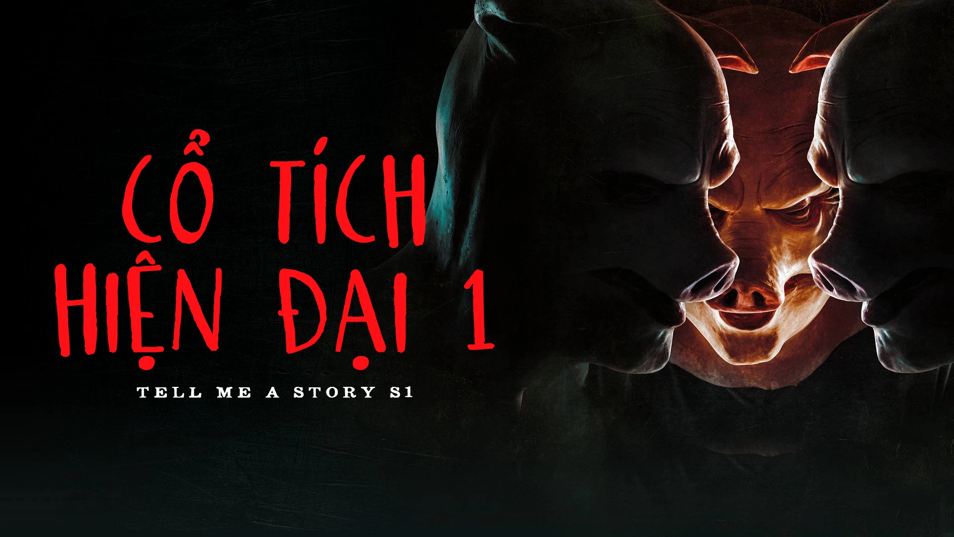 Phim Cổ Tích Hiện Đại 1 - Tell Me A Story S1 (2018)