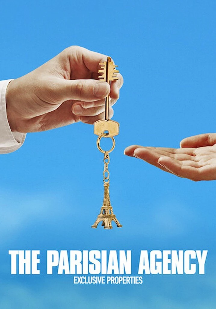 Phim Công Ty Gia Đình Bất Động Sản Hạng Sang (Phần 6) - The Parisian Agency Exclusive Properties (Season 6) (2025)