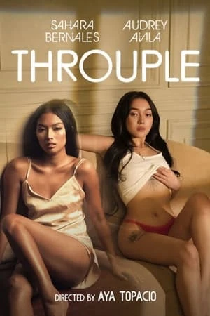 Phim Cuộc Tình Ba Người - Throuple (2024)