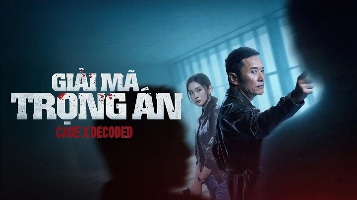 Phim Giải Mã Trọng Án - Case X Decoded (2026)