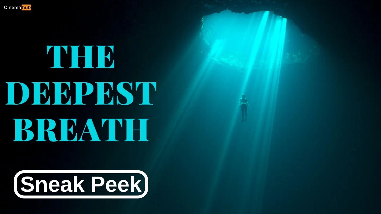 Phim Hơi thở sâu nhất - The Deepest Breath (2023)