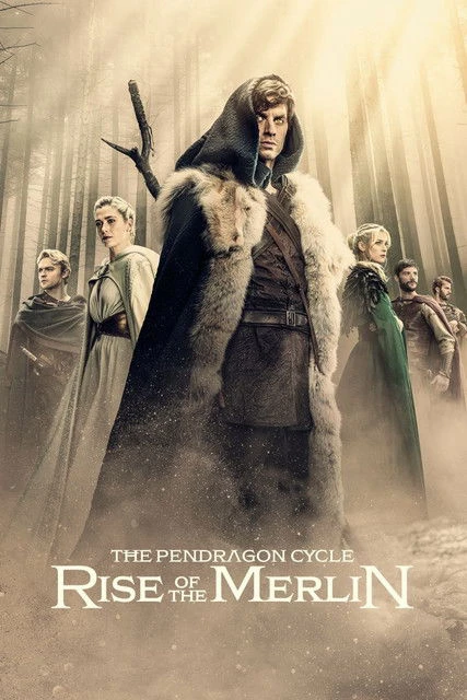 Phim Huyền Sử Pendragon: Truyền Thuyết Merlin - The Pendragon Cycle: Rise of the Merlin (2026)