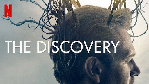 Phim Khám phá thế giới bên kia - The Discovery (2017)