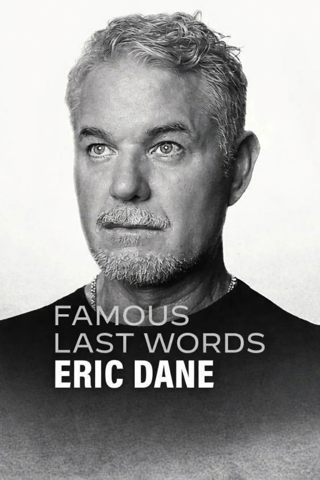 Lời Cuối Của Sao: Eric Dane