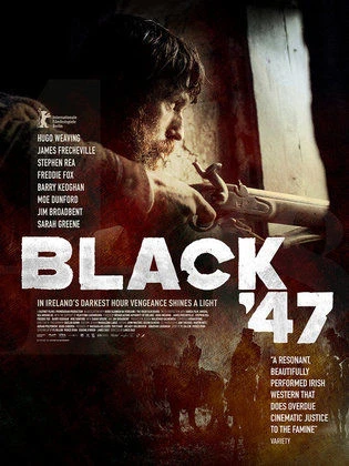 Phim Năm 47 Đen Tối - Black '47 (2018)