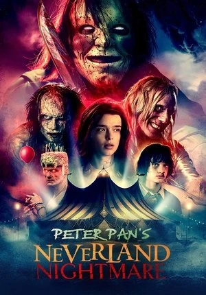 Phim Peter Pan: Cơn Ác Mộng ở Xứ Neverland - s Neverland Nightmare (2025)
