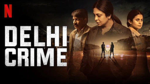 Phim Tội ác Delhi - Delhi Crime (2019)